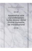 Appendice alle considerazioni sulla sintesi della Divina comedia, ed introduzione: (Italian)