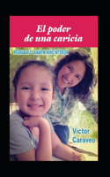 poder de una caricia