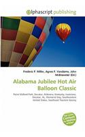 Alabama Jubilee Hot Air Balloon Classic