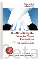 Unofficial Buffy the Vampire Slayer Productions