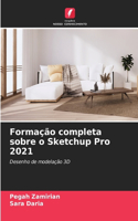 Formação completa sobre o Sketchup Pro 2021