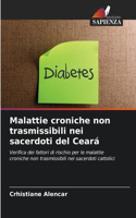 Malattie croniche non trasmissibili nei sacerdoti del Ceará