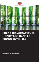 Microbes Aquatiques