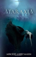 Ataraxia: Volume 1 (Trilog?a Ataraxia)