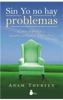 Sin Yo No Hay Problemas