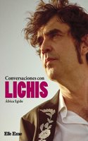 Conversaciones con Lichis