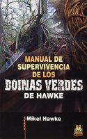 Manual de supervivencia de los boinas verdes: 1