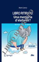 Una memoria d'elefante?