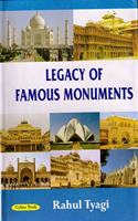 Legacy Of Famous Monuments