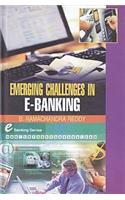 Emerging Challenges in E-Banking