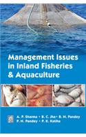 Management Issues in Inland Fisheries and Aquaculture