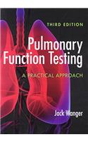 Pulmonary Function Testing: A Practical Approach,