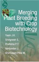 Merging Plant Breeding with Crop Biotechnology