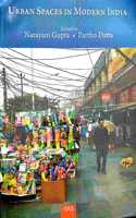Urban Spaces In Modern India