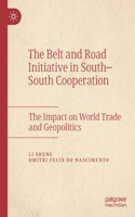 Belt and Road Initiative in South-South Cooperation