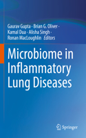 Microbiome in Inflammatory Lung Diseases