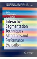 Interactive Segmentation Techniques