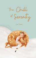 The Chill of Serenity