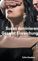 Susan dominieren. Gesamt Einreichung