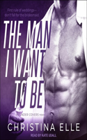 Man I Want to Be