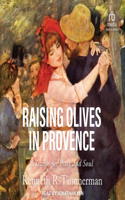 Raising Olives in Provence