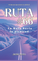 Ruta hacia la plenitud