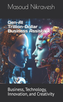 Gen-AI Trillion-Dollar Business Assistant