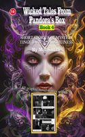 Wicked Tales From Pandora's Box - Book 4