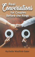 Real Conversations for Couples Before the Rings