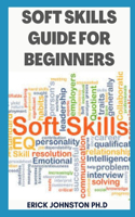 Soft Skills Guide for Beginners