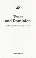 Trust and Dominion