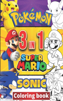 3 in 1 Coloring Book Pokemon, Sonic, Super Mario