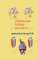 Celebrate your birthday and color it