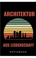 Architektur Aus Leidenschaft Notizbuch