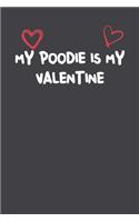 My Poodie Is My Valentine