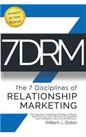 7DRM - The 7 Disciplines of Relationship Marketing
