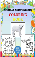 Animals And the Birds coloring book for kids 4-8