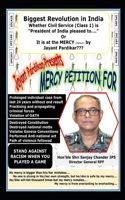 Mercy Petition for Hon'ble Shri Sanjay Chander IPS, Director General - Railway Protection Force