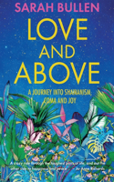 Love and Above