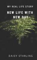 New Life With New Day