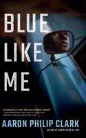 Blue Like Me