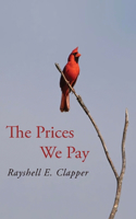 The Prices We Pay