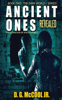 Ancient Ones Revealed