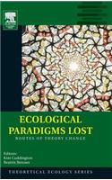 Ecological Paradigms Lost