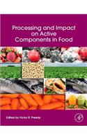 Processing and Impact on Active Components in Food