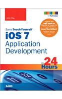 iOS 7 Application Development in 24 Hours, Sams Teach Yourself: (Sams Teach Yourself -- Hours)