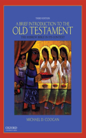 A A Brief Introduction to the Old Testament Brief Introduction to the Old Testament: The Hebrew Bible in Its Context