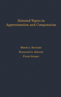 Selected Topics in Approximation and Computation