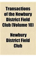 Transactions of the Newbury District Field Club (Volume 10)