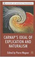 Carnap's Ideal of Explication and Naturalism